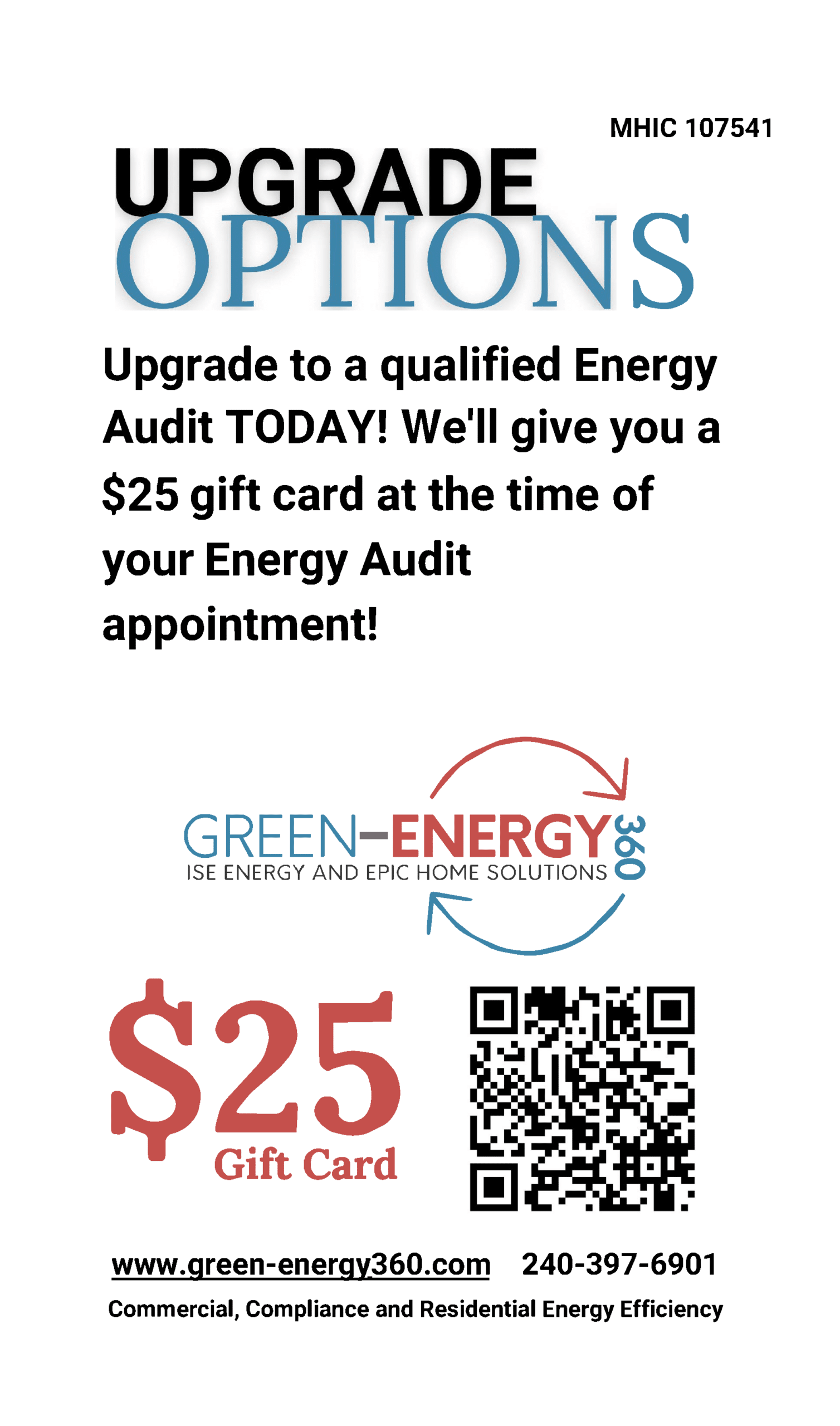 Green Energy 360 Referral Program Flyer: Upgrade to a qualified Energy Audit TODAY! We'll give you a $25 gift card at the time of your Energy Audit appointment!